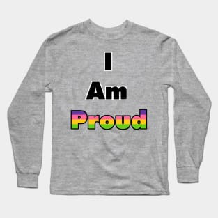 I am Proud (Lesbian) Long Sleeve T-Shirt